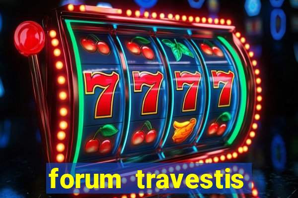 forum travestis acompanhantes porto alegre
